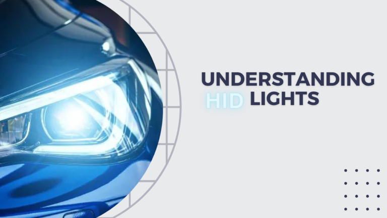 How to Choose the Best HID Lights for Your Car